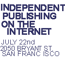 Independent Publishing on the Internet